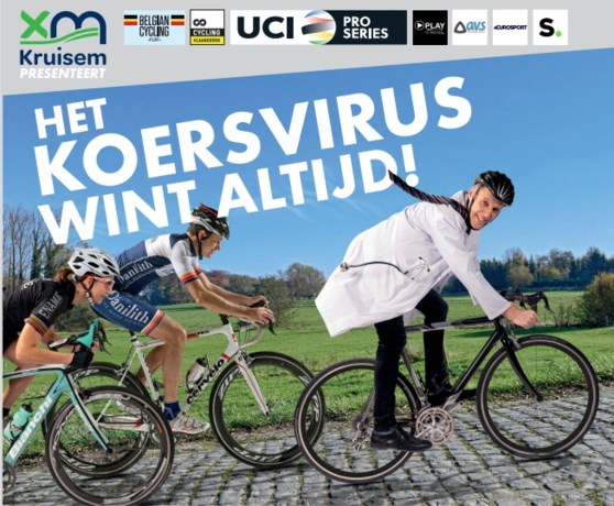 L'affiche de la Danilith Nokere Koerse; "Le virus de la course gagne toujours" 6 mage 1 2